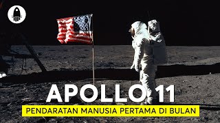 Perjalanan Manusia ke Bulan untuk Pertama Kali : Apollo 11