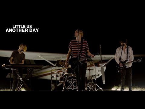 Little Us - Another Day (Official Music Video)