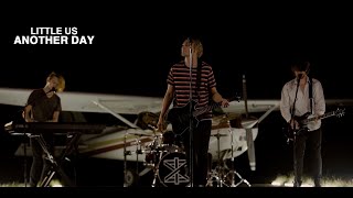 Little Us - Another Day (Official Music Video)