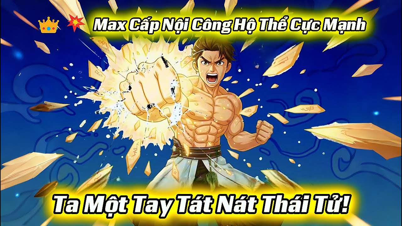 👑💥 Max Cấp Nội Công Hộ Thể Cực Mạnh, Ta Một Tay Tát Nát Thái Tử  - Cáo Hồng Review!