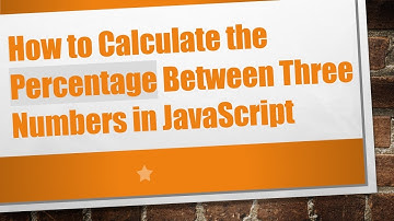 How to Calculate the Percentage Between Three Numbers in JavaScript