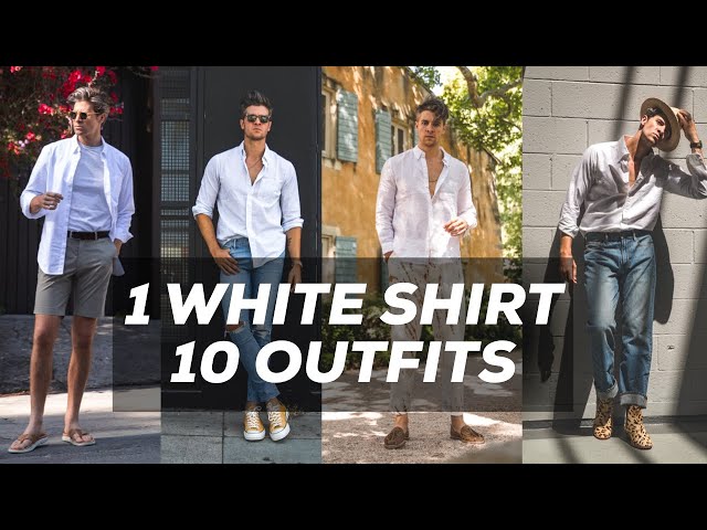 10 Ways to Style a White Shirt, Men's Fashion