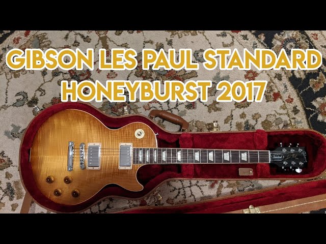 Gibson Les Paul Standard 2017 Honeyburst - YouTube