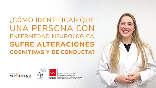 ¿Cómo identificar que una persona con enfermedad neurológica sufre alteraciones cognitivas?