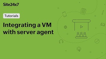 VM and server agent integration
