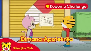 Shimajiro I Dimana Apoteknya I Kodomo Challenge