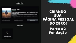 Criando sua página pessoal do zero | PARTE #2 | Programador Web | Carreira Desenvolvedor