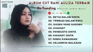 Full Album Lagu Cut Rani Auliza-Setia Dalam Cinta (Viral Tiktok)