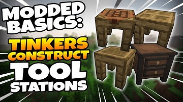 Modded Minecraft Basics - Tinkers Construct Tool Stations