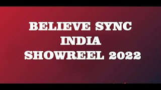 Believe Sync India - 2022 Showreel