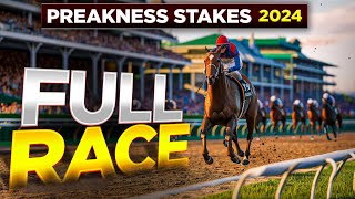 PREAKNESS STAKES 2024 FULL RACE | SEIZE THE GREY