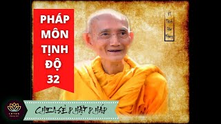 Sư Thích Giác Khang Giảng - Pháp Môn Tịnh Độ 32 - Chia Sẻ Phật Pháp