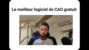 Quel est le meilleur logiciel CAO gratuit ?