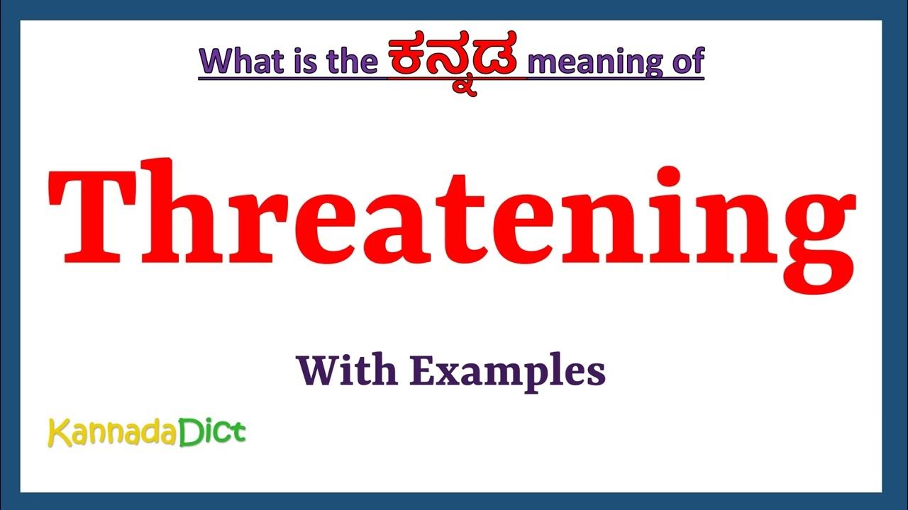 Threatening Meaning In Kannada Threatening In Kannada Threatening threatening-meaning-in-kannada-threatening-in-kannada-threatening