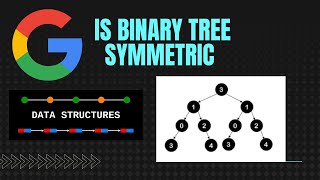 Coding Interview Question - Is Binary Tree Symmetric (C++)