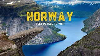 18 Top Places to Visit in Norway 2024