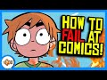 How to FAIL at Comic Book Publishing.