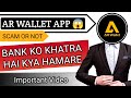 Ar wallet se paise kaise kamaye | ar wallet deposit not received | ar wallet se bank ko risk hai 😭