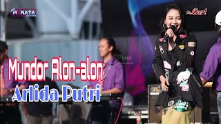 Arlida Putri - Mundor Alon-alon new MONATA