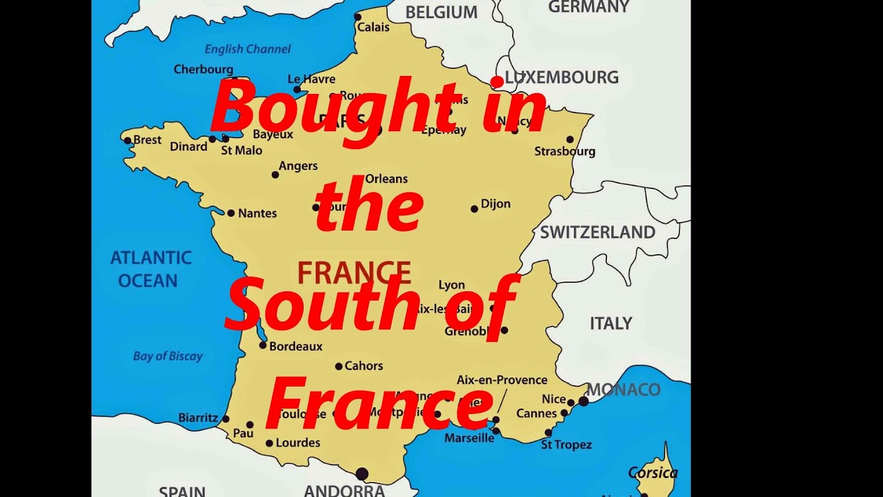 Bought in the south of France