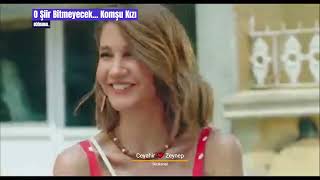 Cevahir Zeynep - Geniş Aile Komşu Kızı O Şiir Devam Edecek.. Komşu Kızı