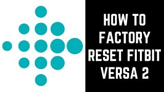 How to Factory Reset Fitbit Versa 2 screenshot 5