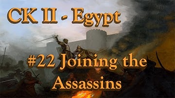 Crusader Kings II - #22 Joining the Assassins