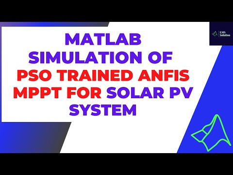 MATLAB Simulation of PSO Trained ANFIS MPPT for Solar PV system