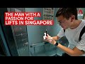 The man with a passion for lifts in Singapore