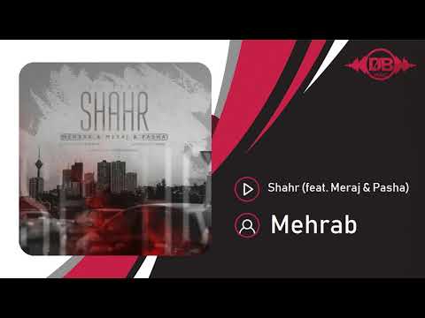 Mehrab Shahr Feat Meraj Pasha OFFICIAL TRACK مهراب شهر