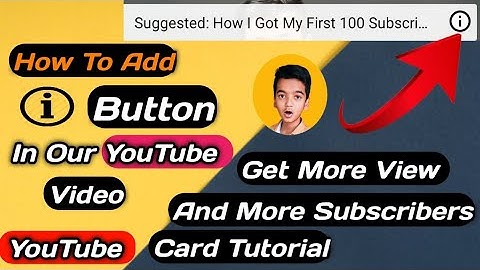 How To Add I Button On Youtube  Video |  YouTube Card Tutoria