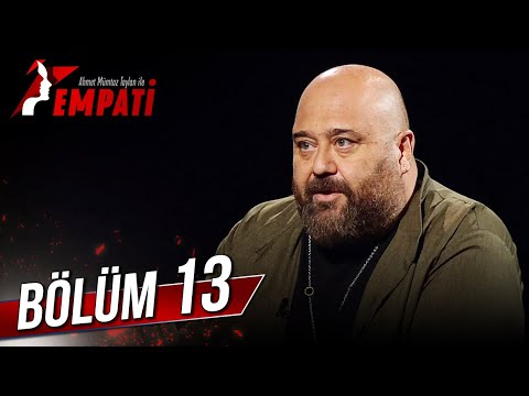 Empati 13. Bölüm - Somer Sivrioğlu