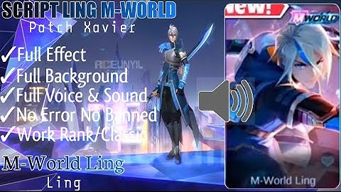 UPDATE SCRIPT SKIN LING 515 M-WORLD FULL VOICE & SOUND NO PASSWORD | PATCH TERBARU