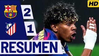 Barcelona Vs Atletico Madrid 2-1 All Goals & Extended Highlights Resumen & Es