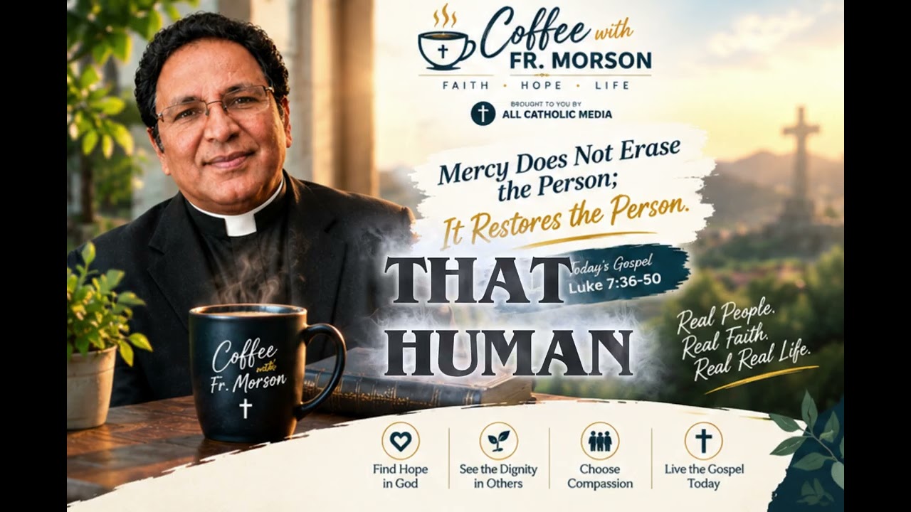 The Fragrance of a Life Made Whole | A Reflection on Healing, Faith & Grace | Coffee with Fr. Morson