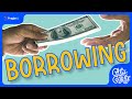 Understanding Loans and Borrowing