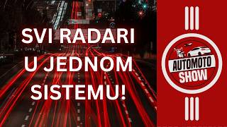 297 radara povezanih u jedan sistem! | Auto Moto Show 297 radara povezanih u jedan sistem! | Auto Moto Show