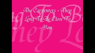 Video thumbnail of "The Carpenters - (They Long To Be) Close To You Lyrics"
