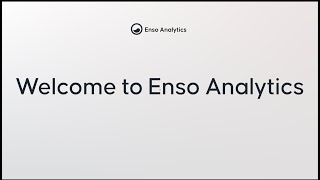 Enso Analytics Getting Started