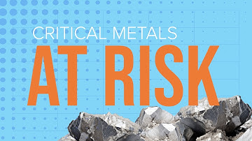 Critical Raw Materials: Why They Matter More Than Ever?