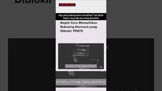 Begini, Cara Memulihkan Rekening Dormant Yang Di Blokir PPATK.
