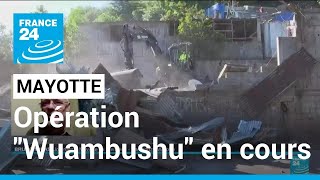 Mayotte : opération Wuambushu en cours • FRANCE 24