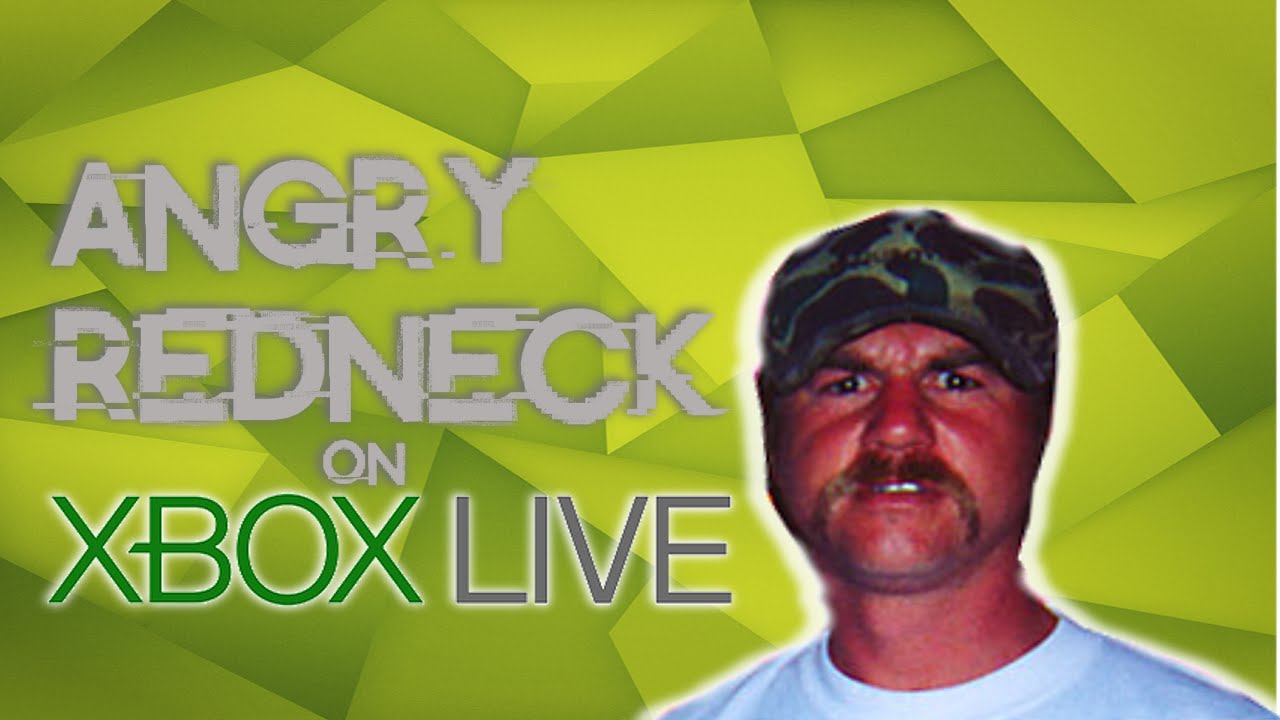Angry redneck loses IT on xbox live! 