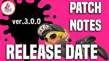 Splatoon 2 Version 3.0 Coming Tomorrow! HUGE UPDATE + PATCH NOTES