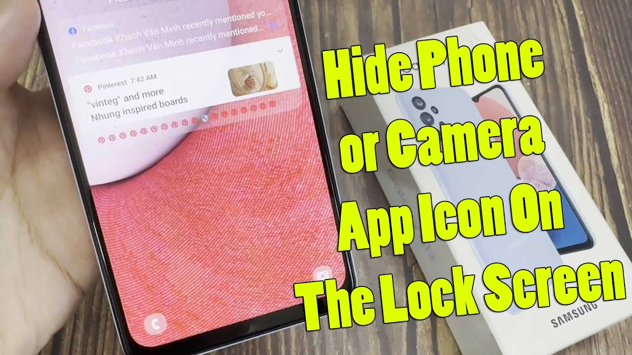 Samsung Galaxy A13 How to Hide Phone or Camera App Icon On The Lock