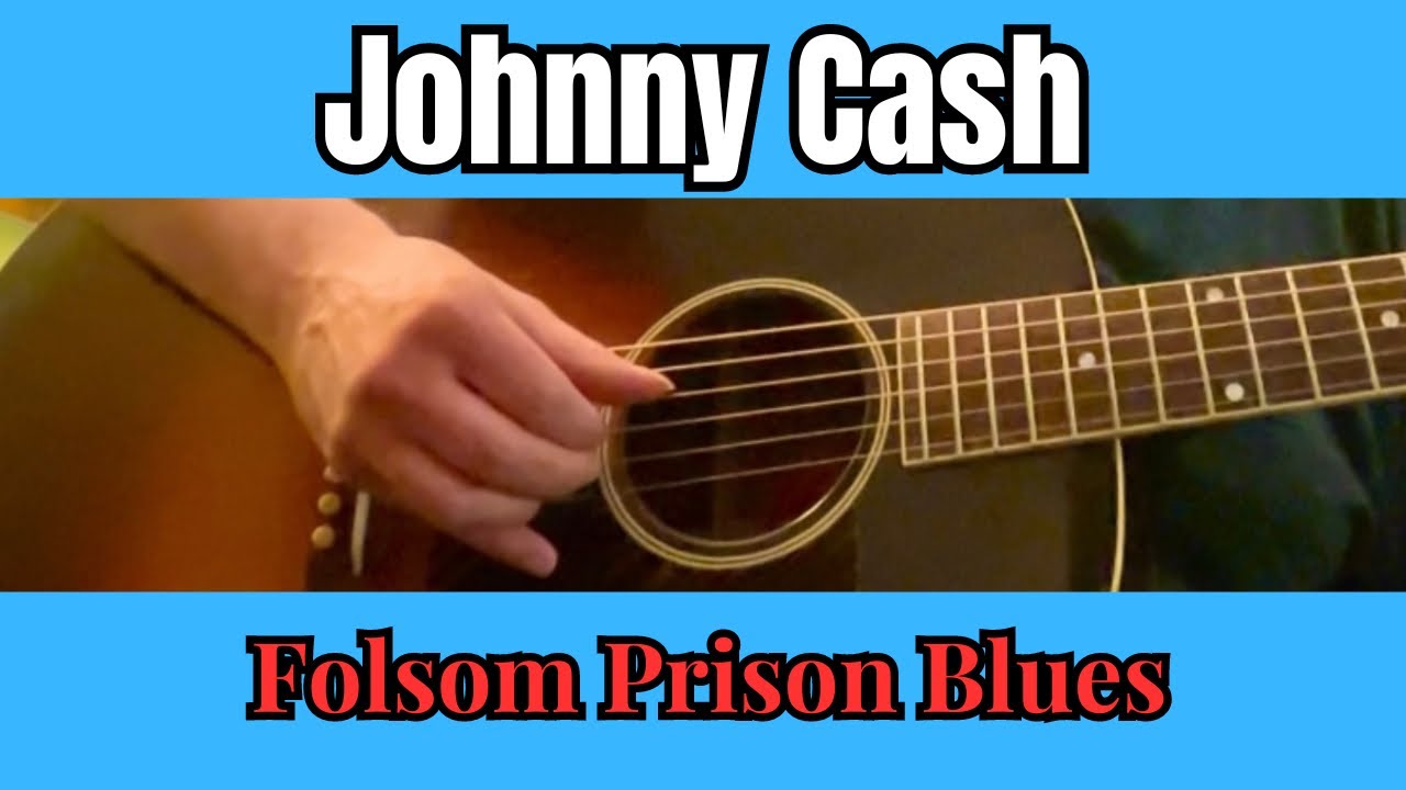 Johnny Cash - Folsom Prison Blues - Fingerstyle Guitar
