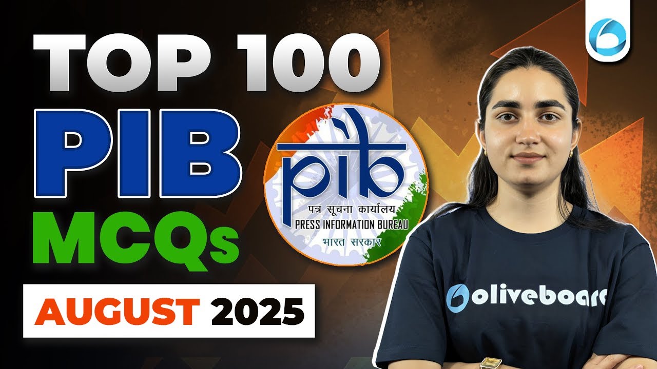 PIB Top 100 MCQs | August 2025 | RBI Grade B | NABARD Grade A | UPSC EPFO