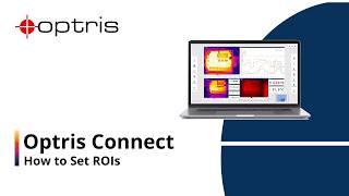 Optris Connect: How to Set ROIs