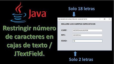Limitar/restringir número de caracteres/letras escritos en una caja de texto ó JTextField/JAVA
