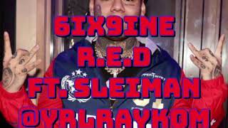 6IX9INE - R.E.D FT. SLEIMAN *FAST* (SPEED UP)